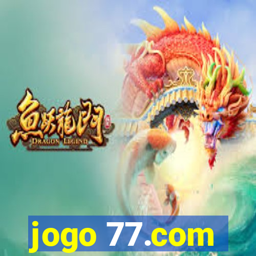 jogo 77.com